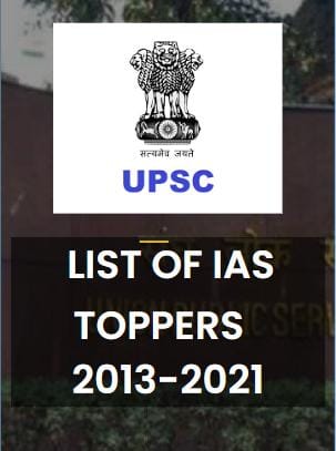 You are currently viewing LIST OF IAS Toppers 2013-2021
