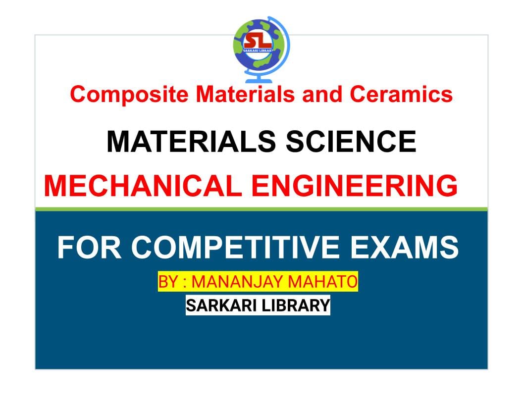 You are currently viewing Composite Materials and Ceramics :   MATERIALS SCIENCE , MECHANICAL ENGINEERING
