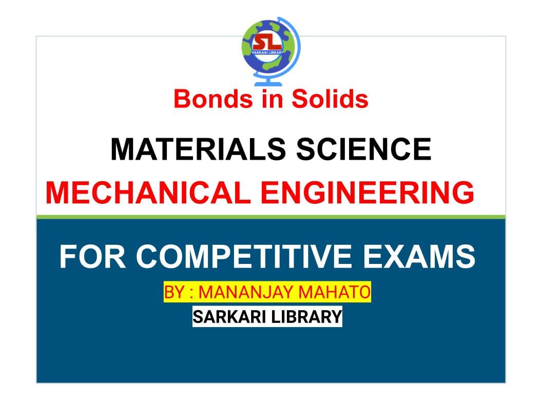 You are currently viewing Bonds in Solids :   MATERIALS SCIENCE , MECHANICAL ENGINEERING