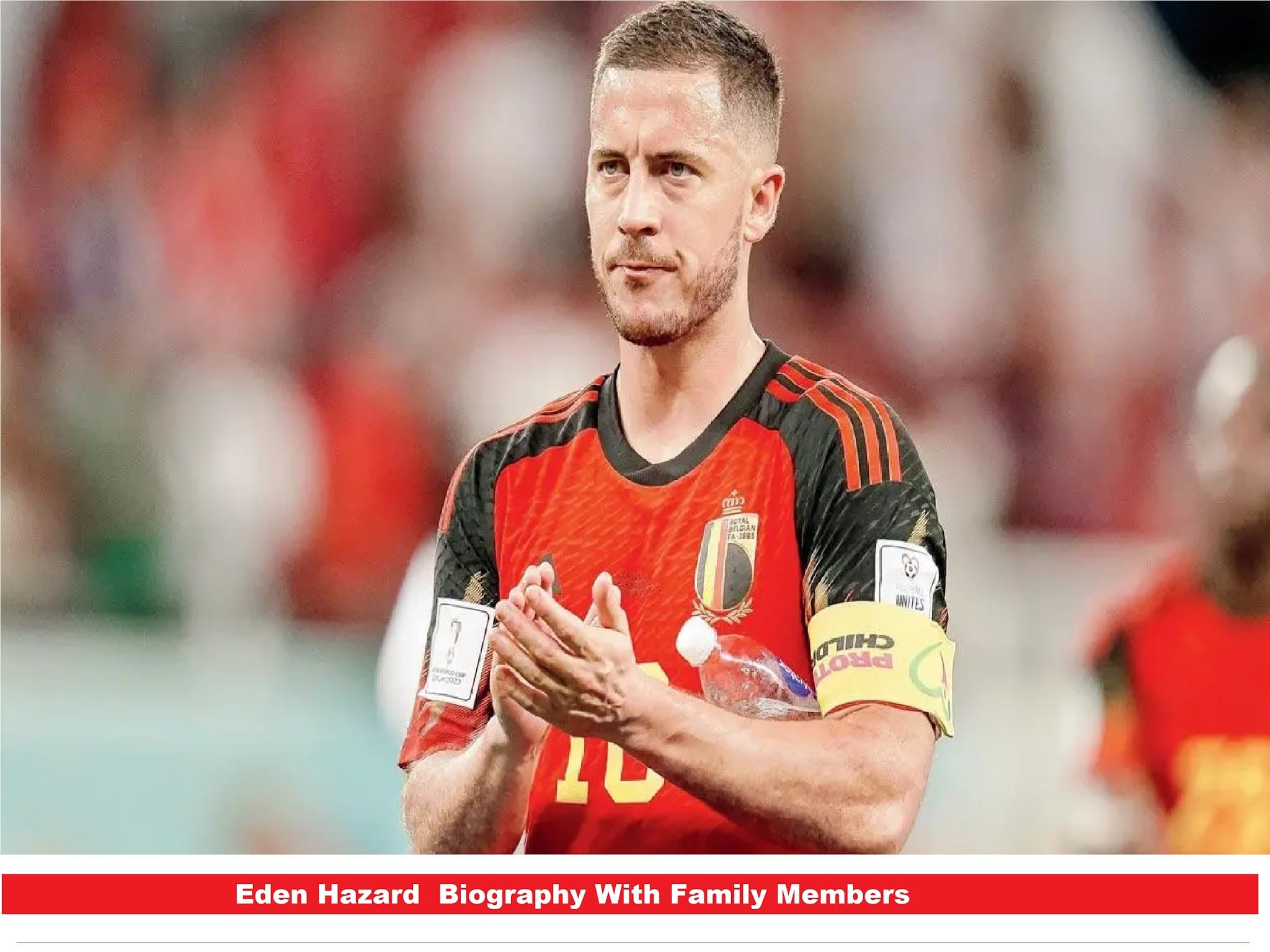 You are currently viewing Eden Hazard  Biography With Family Members