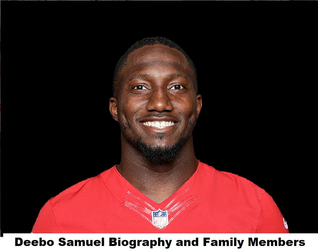 You are currently viewing Deebo Samuel Biography and Family Members