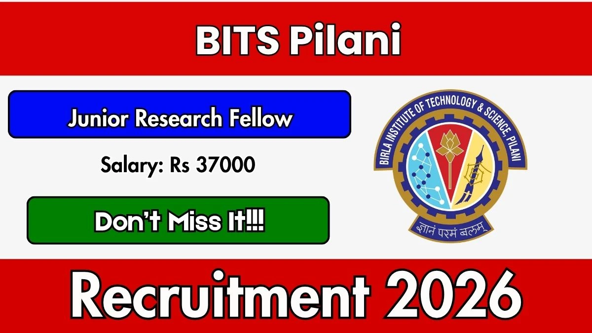 Read more about the article BITS Pilani Junior Research Fellow Recruitment 2026 – Apply Online