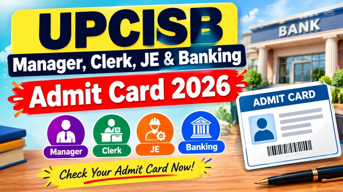 Read more about the article UPCISB Various Post Admit Card 2026 Out  – Download Hall Ticket at upcisb.upsdc.gov.in
